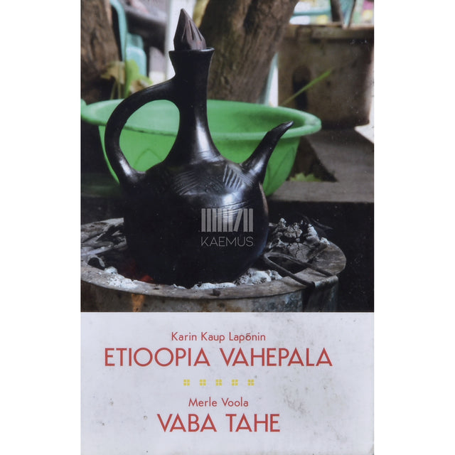 Karin Kaup Latõnin|Merle Voola. Etioopia vahepala