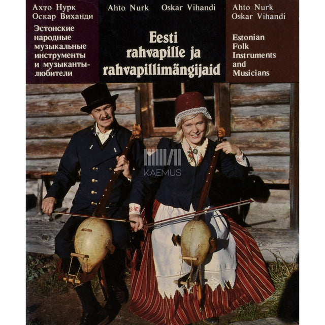 Ahto Nurk|Oskar Vihandi. Eesti rahvapille ja rahvapillimängijaid