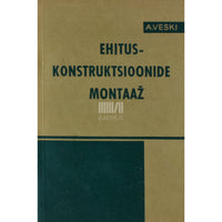 Arvo Veski Ehituskonstruktsioonide montaaž