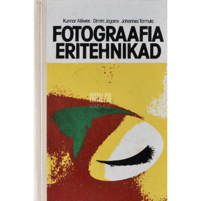 ... Fotograafia eritehnikad