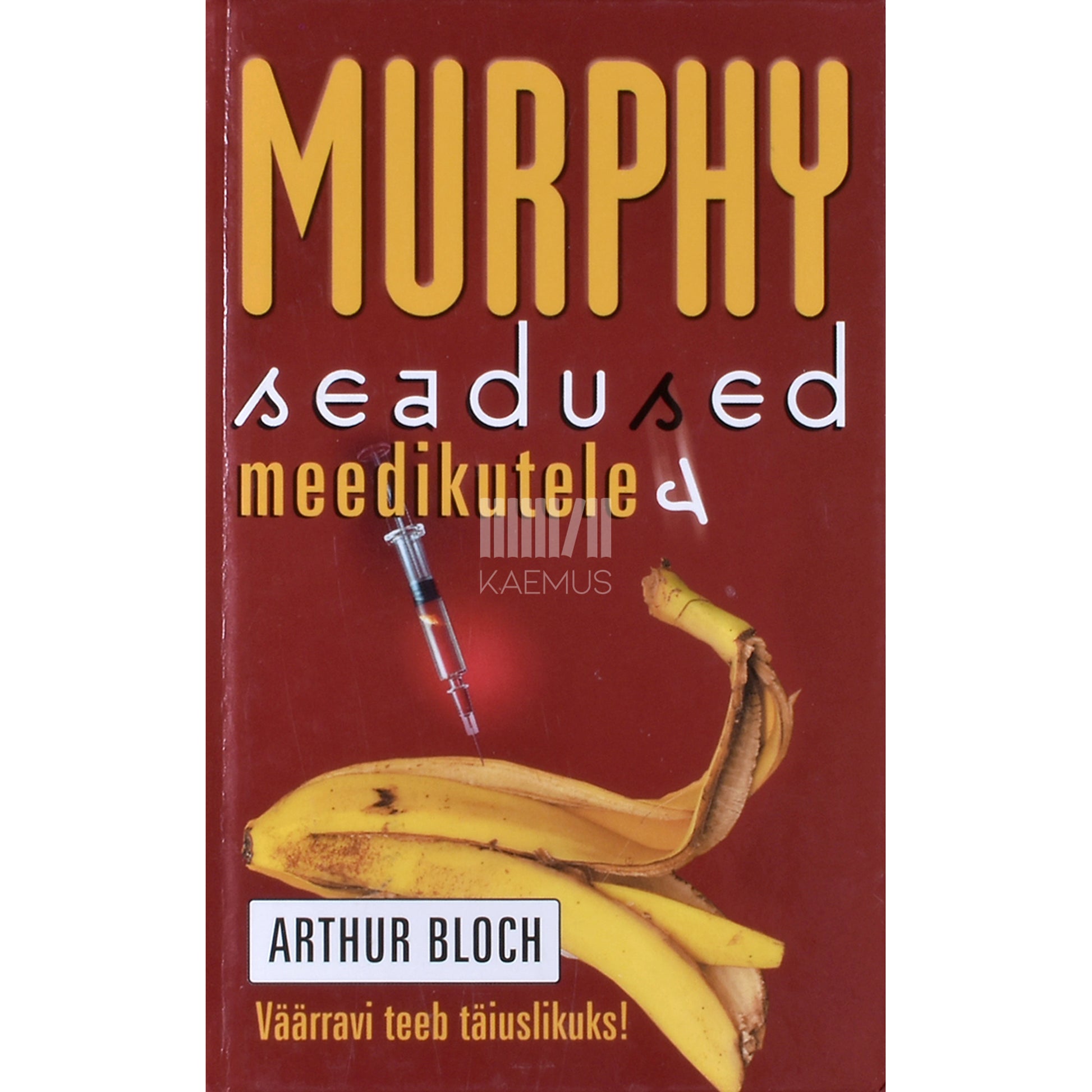 Arthur Bloch. Murphy seadused meedikutele