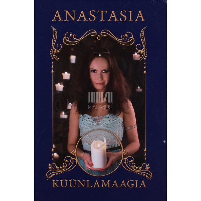 Anastasia. Anastasia küünlamaagia