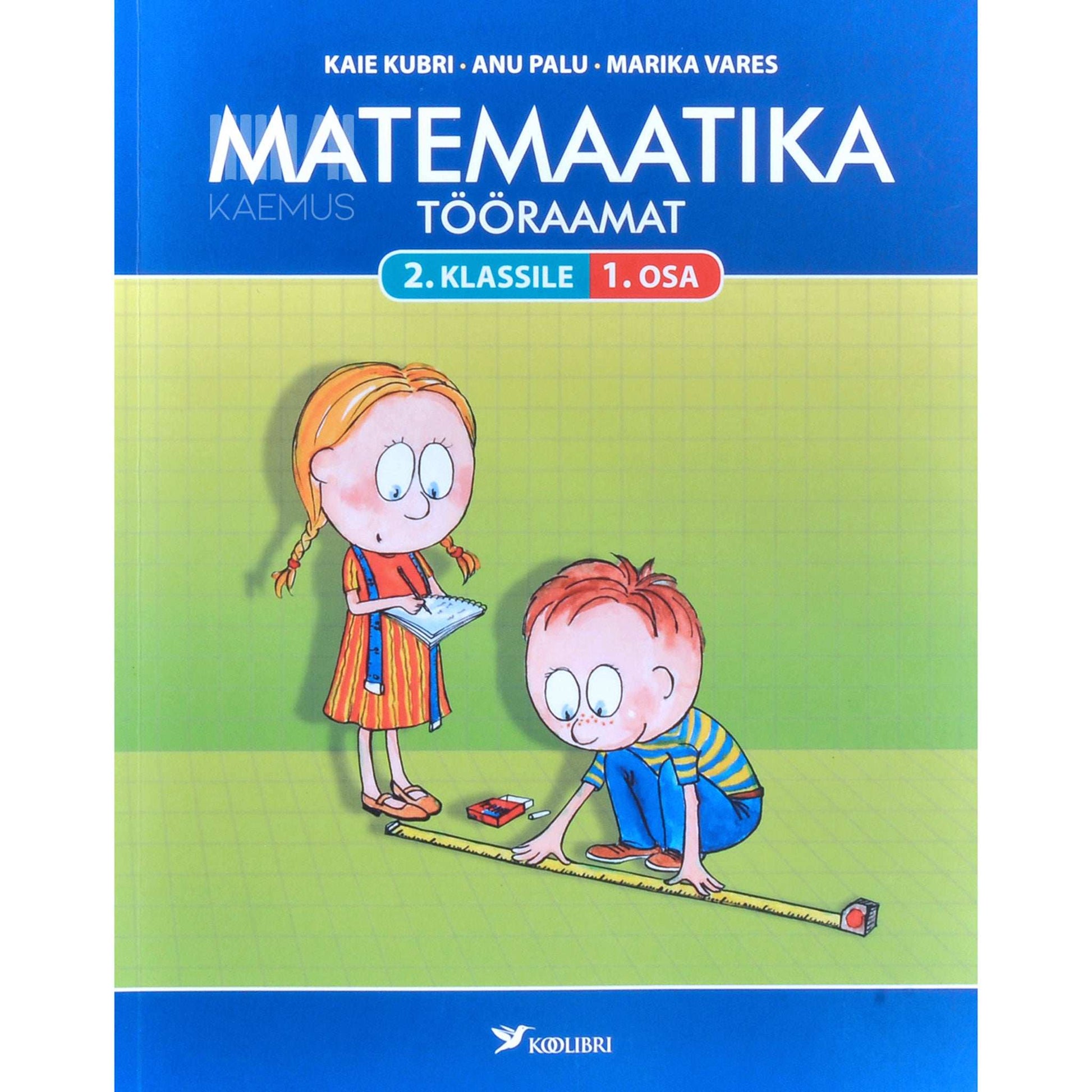 Kaie Kubri - Matemaatika tööraamat 2. klassile 1. osa