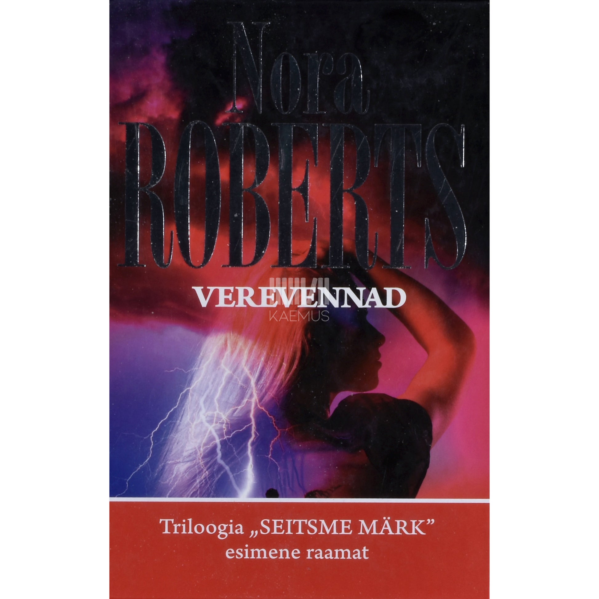 Nora Roberts. Verevennad. Triloogia "Seitsme märk" 1. osa