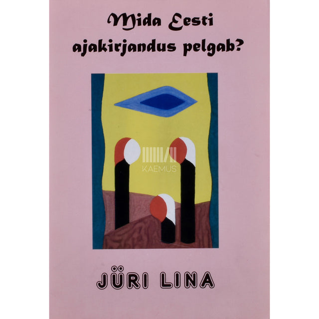 Jüri Lina. Mida Eesti ajakirjandus pelgab?