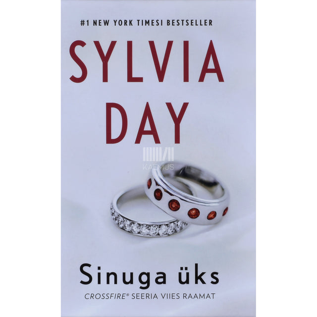 Sylvia Day. Sinuga üks 5. osa