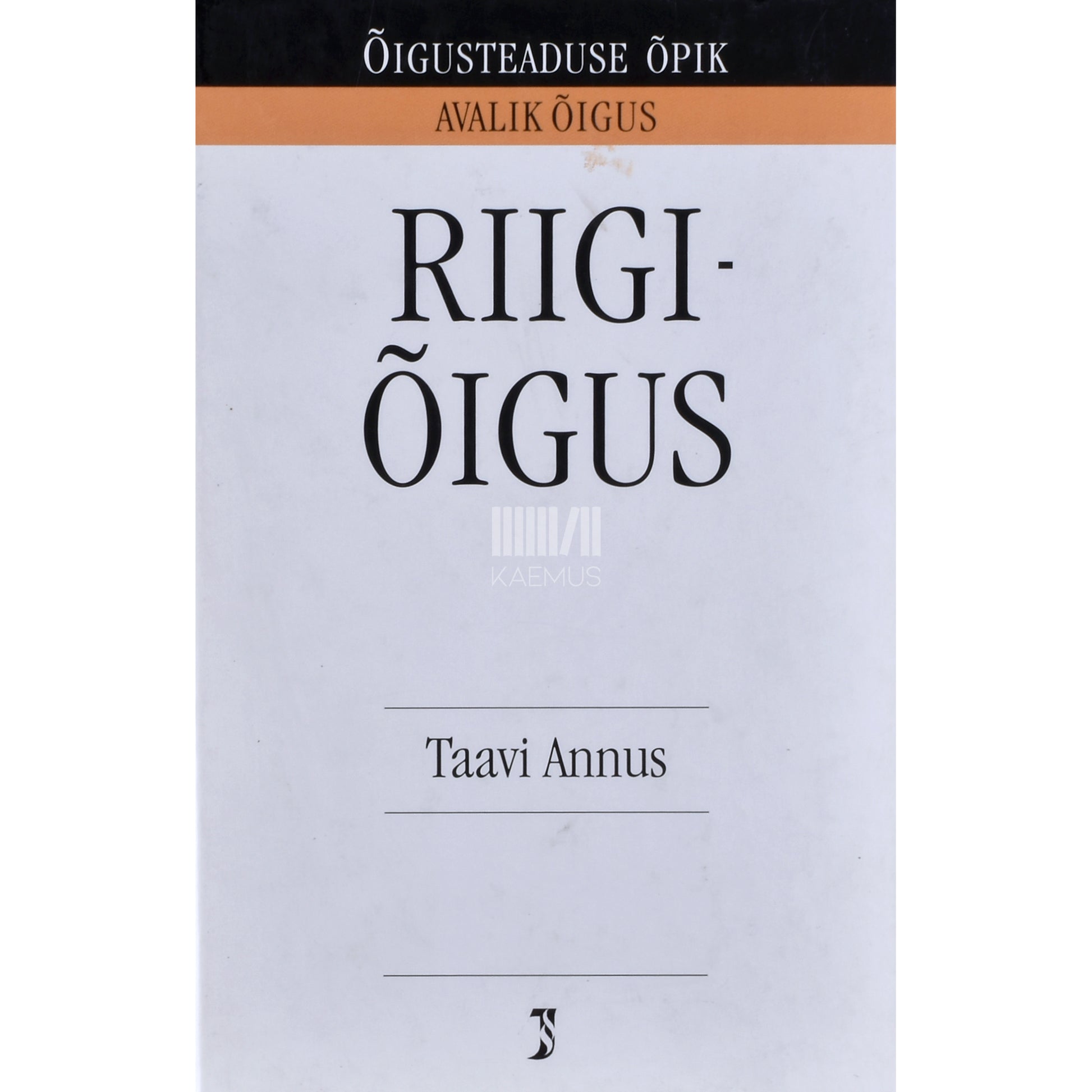 Taavi Annus. Riigiõigus