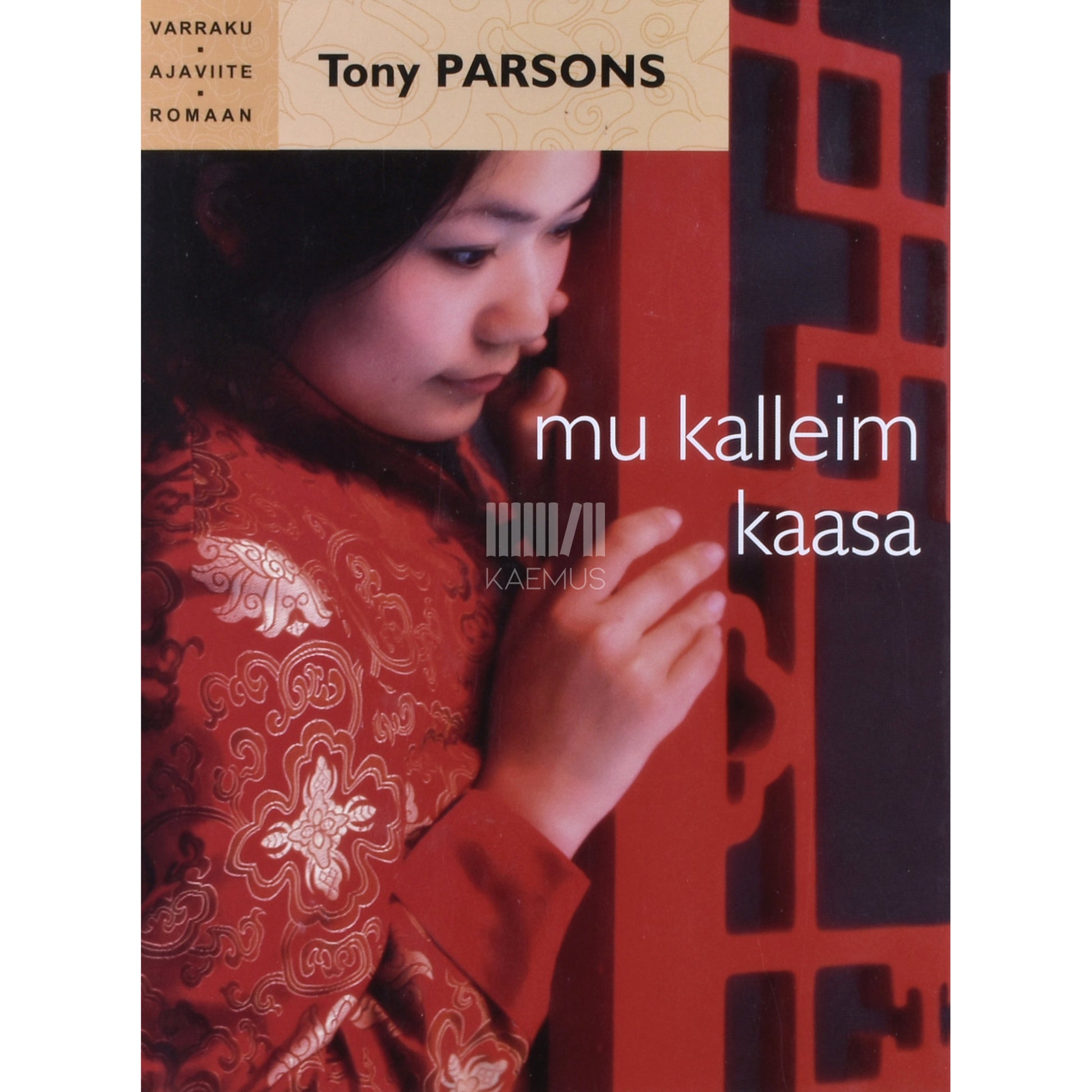 Tony Parsons. Mu kalleim kaasa