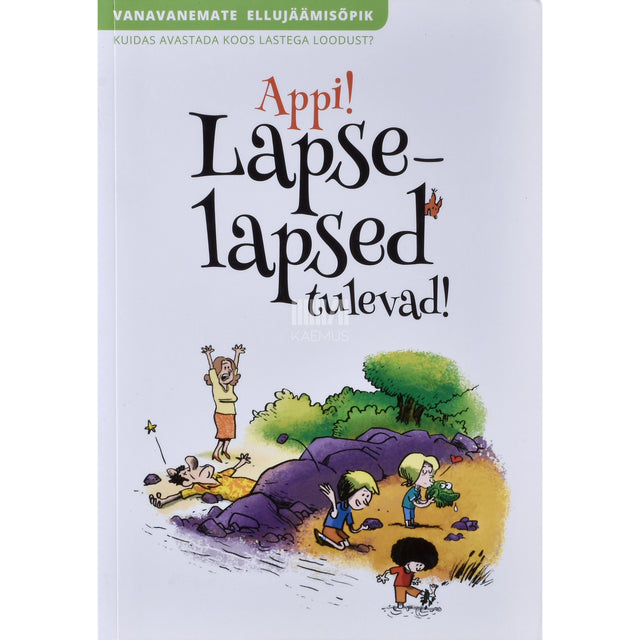 Louis Espinassous. Appi! Lapselapsed tulevad!