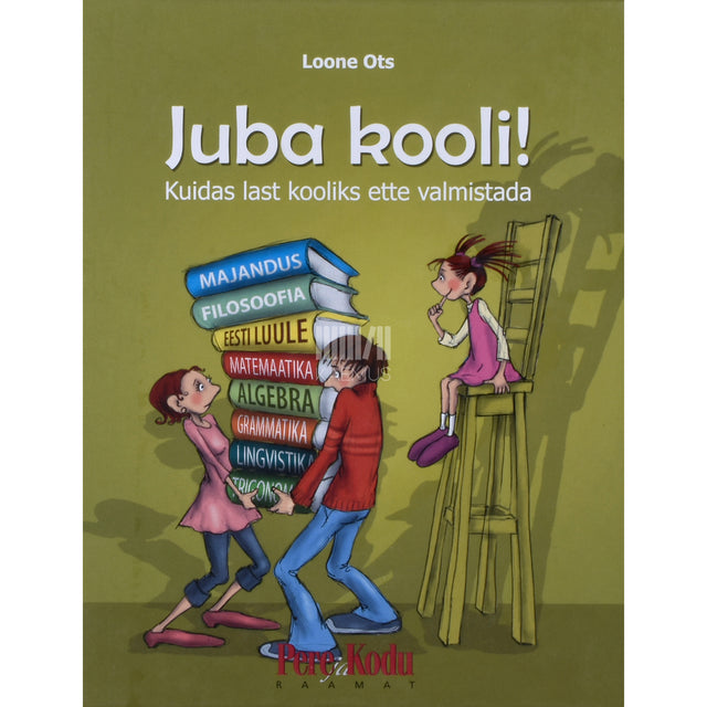 Loone Ots. Juba kooli!