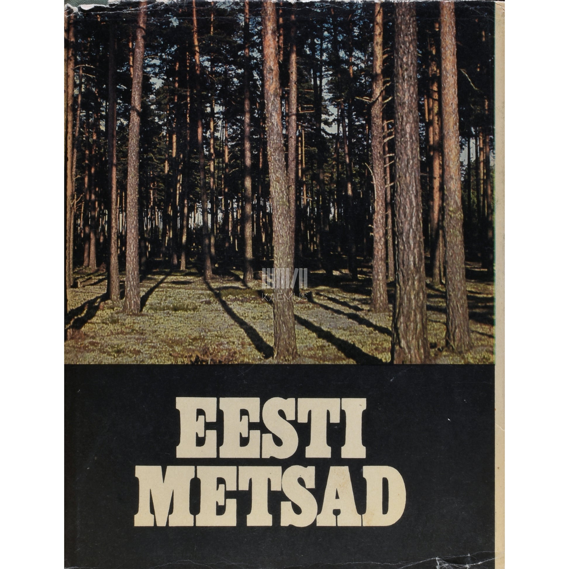 Eesti metsad. Käsiraamat