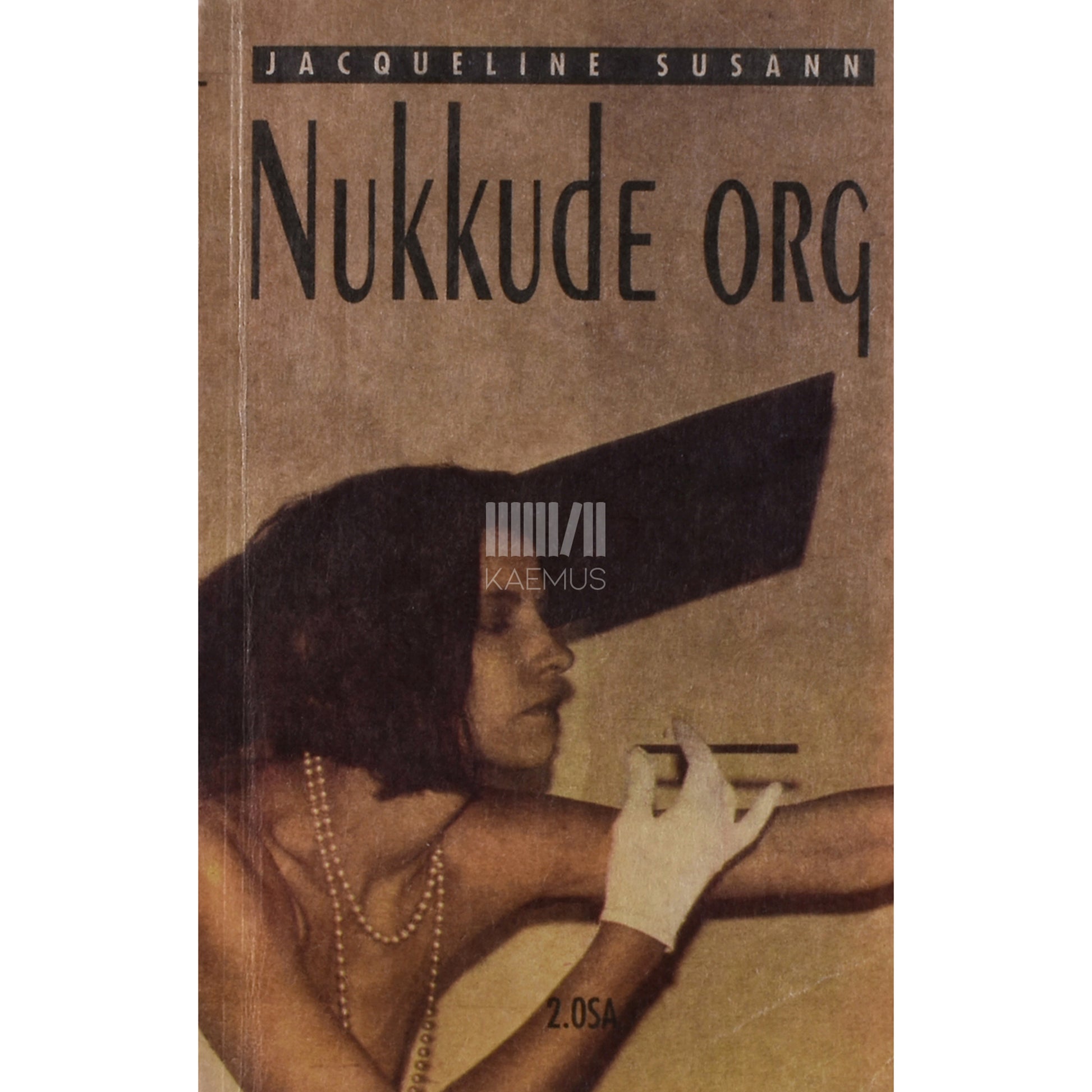 Jacqueline Susann. Nukkude org 2. osa