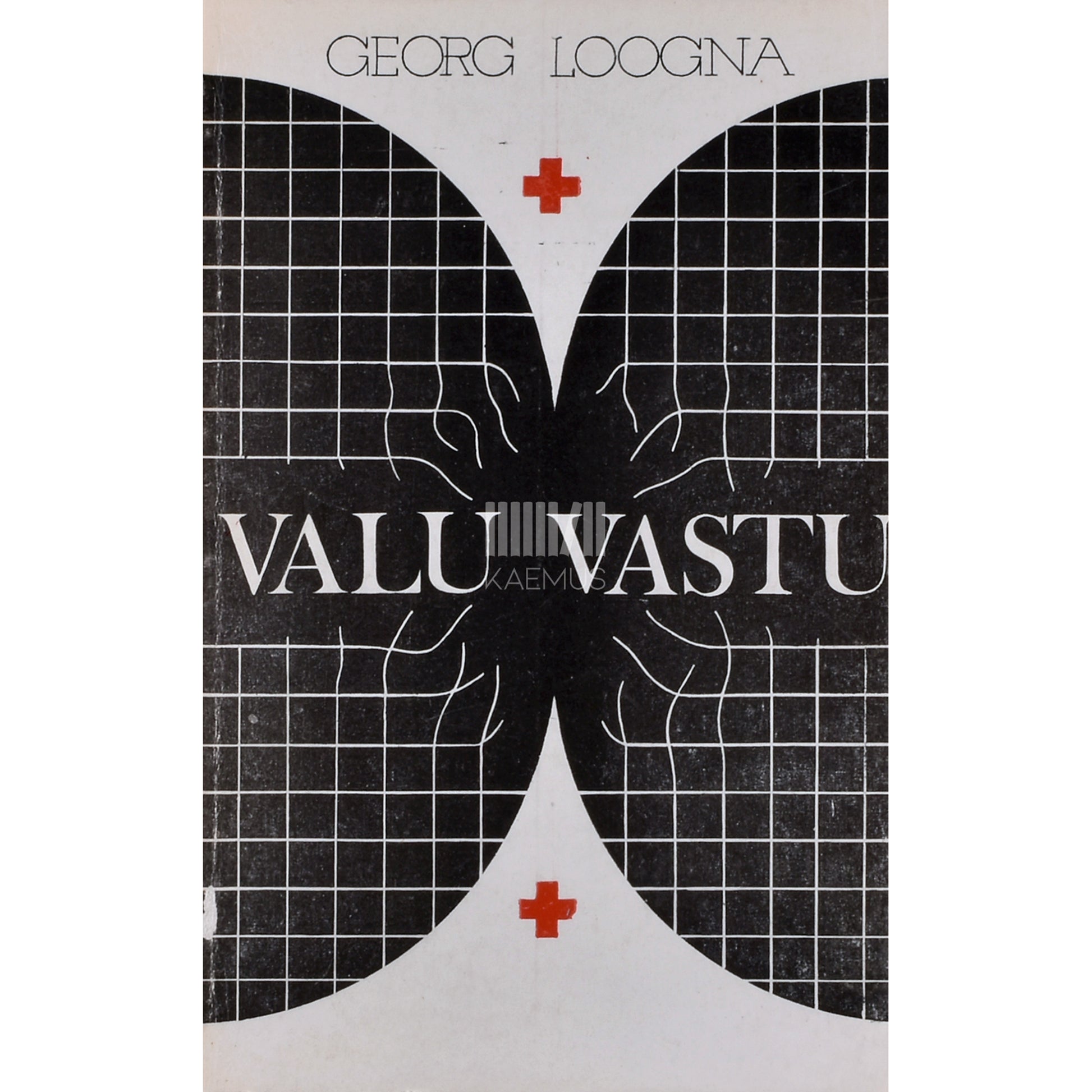 Georg Loogna. Valu vastu