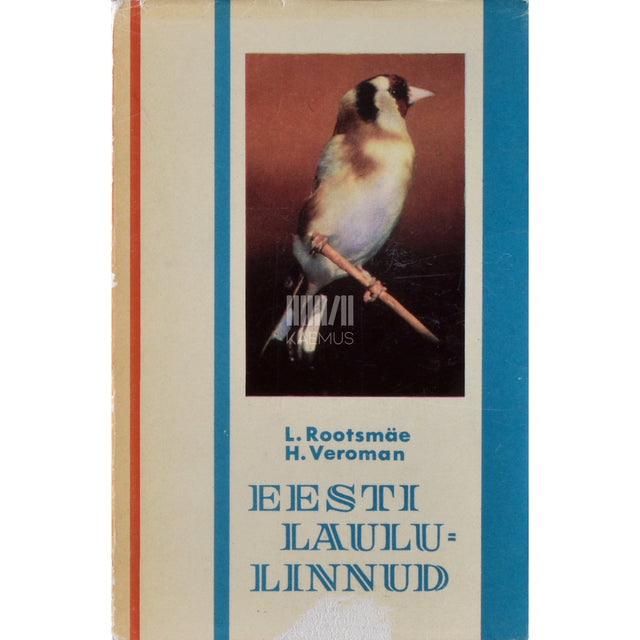 Lemming Rootsmäe. Eesti laululinnud. Käsiraamat