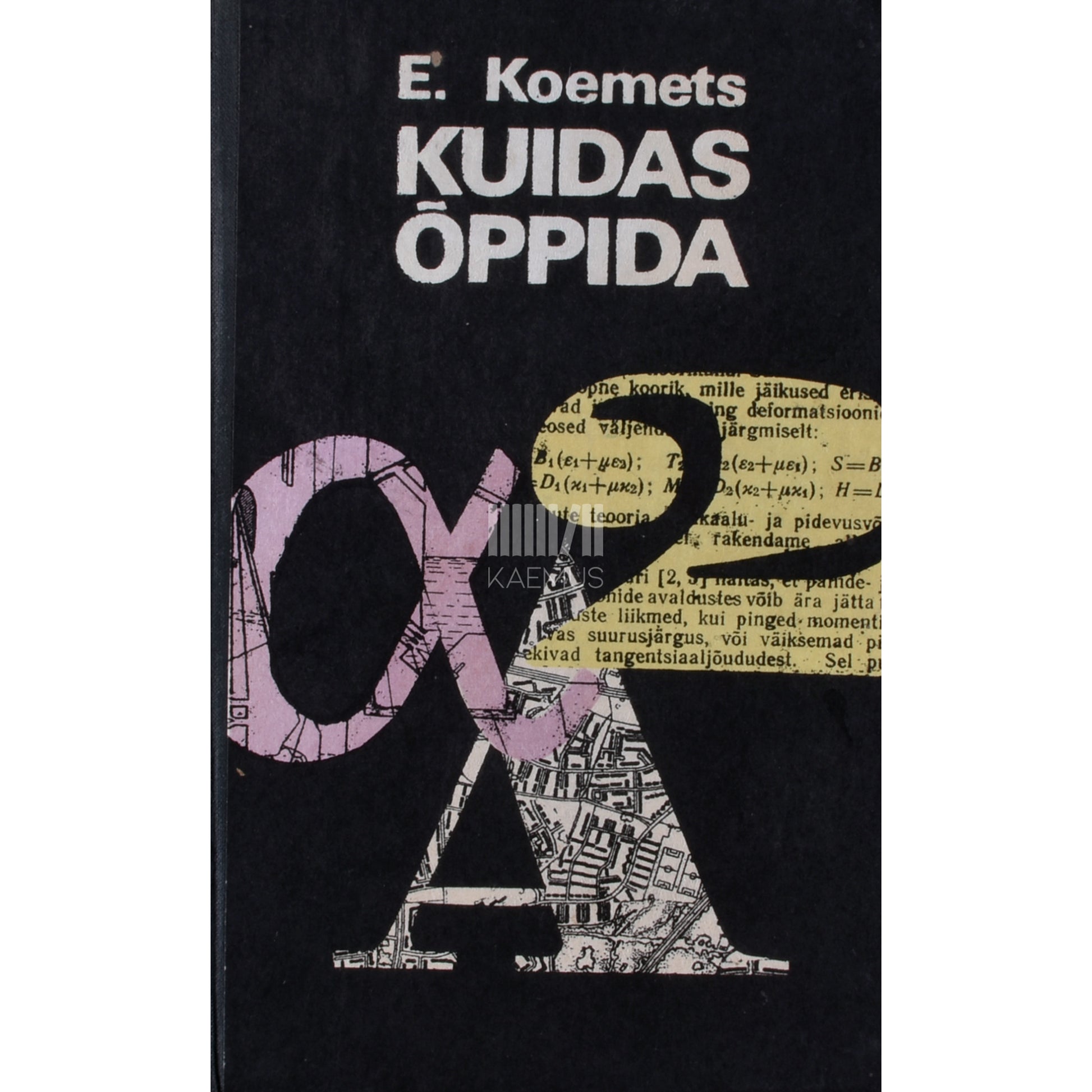 Enn Koemets. Kuidas õppida