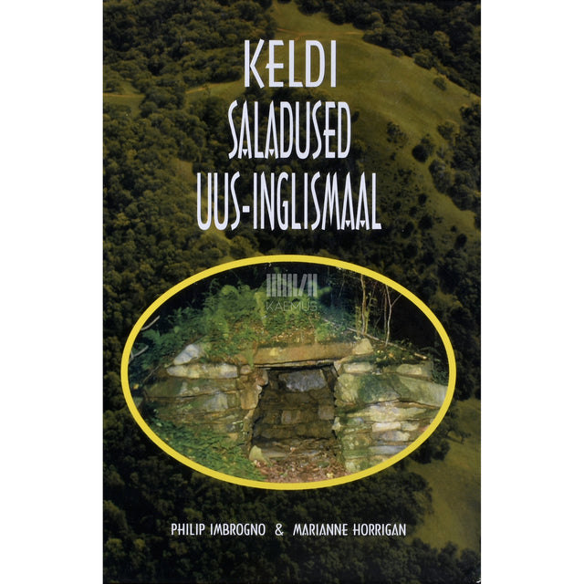 Philip Imbrogno. Keldi saladused Uus-Inglismaal