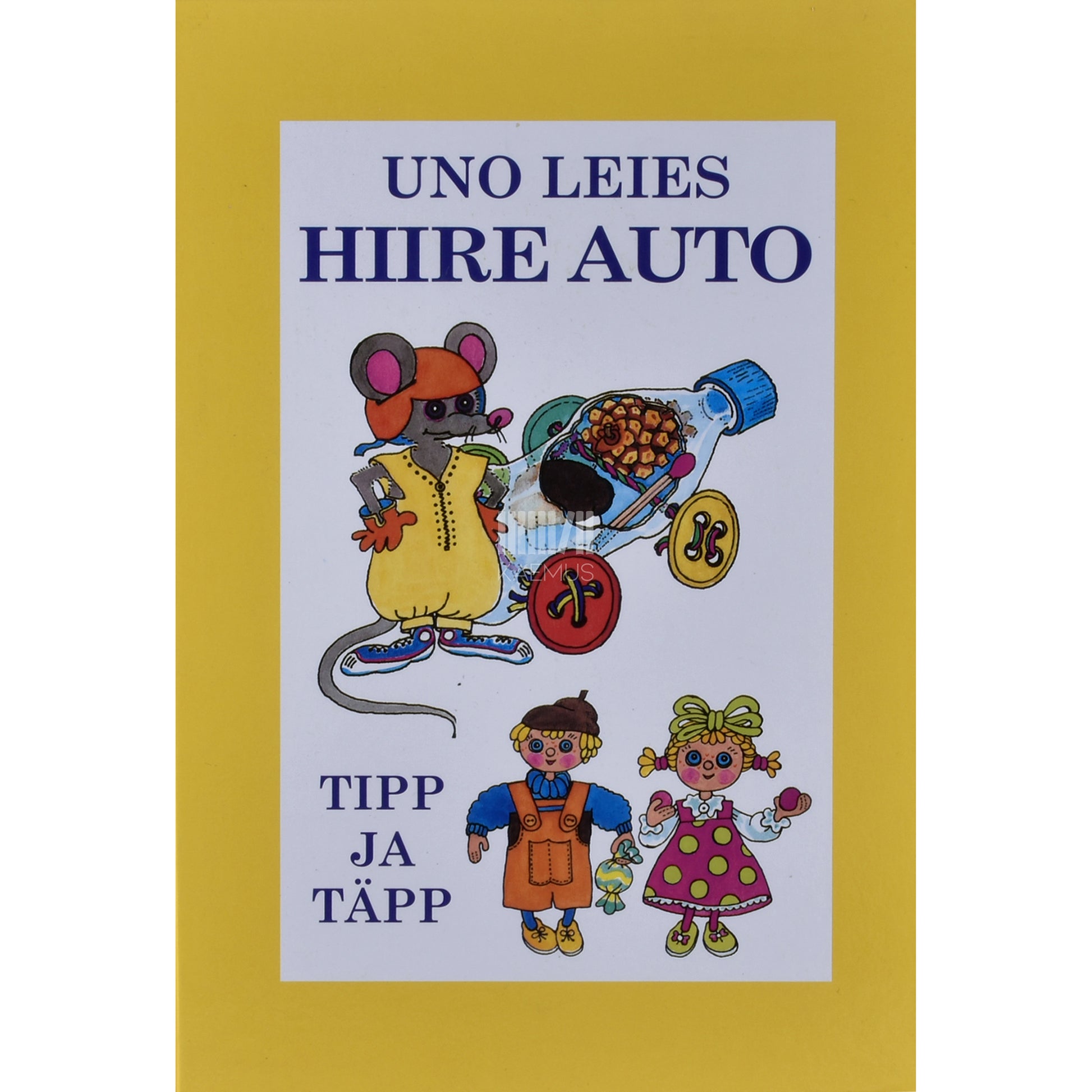 Uno Leies. Hiire auto. Tipp ja Täpp