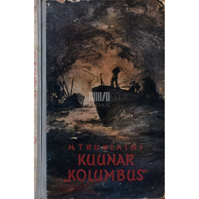 Nikolai Trublaini. Kuunar "Kolumbus"