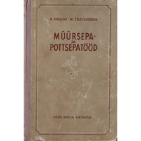 ... Müürsepa- ja pottsepatööd