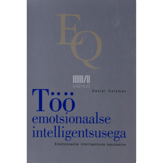 Daniel Goleman. Töö emotsionaalse intelligentsusega