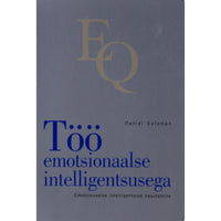 Daniel Goleman Töö emotsionaalse intelligentsusega