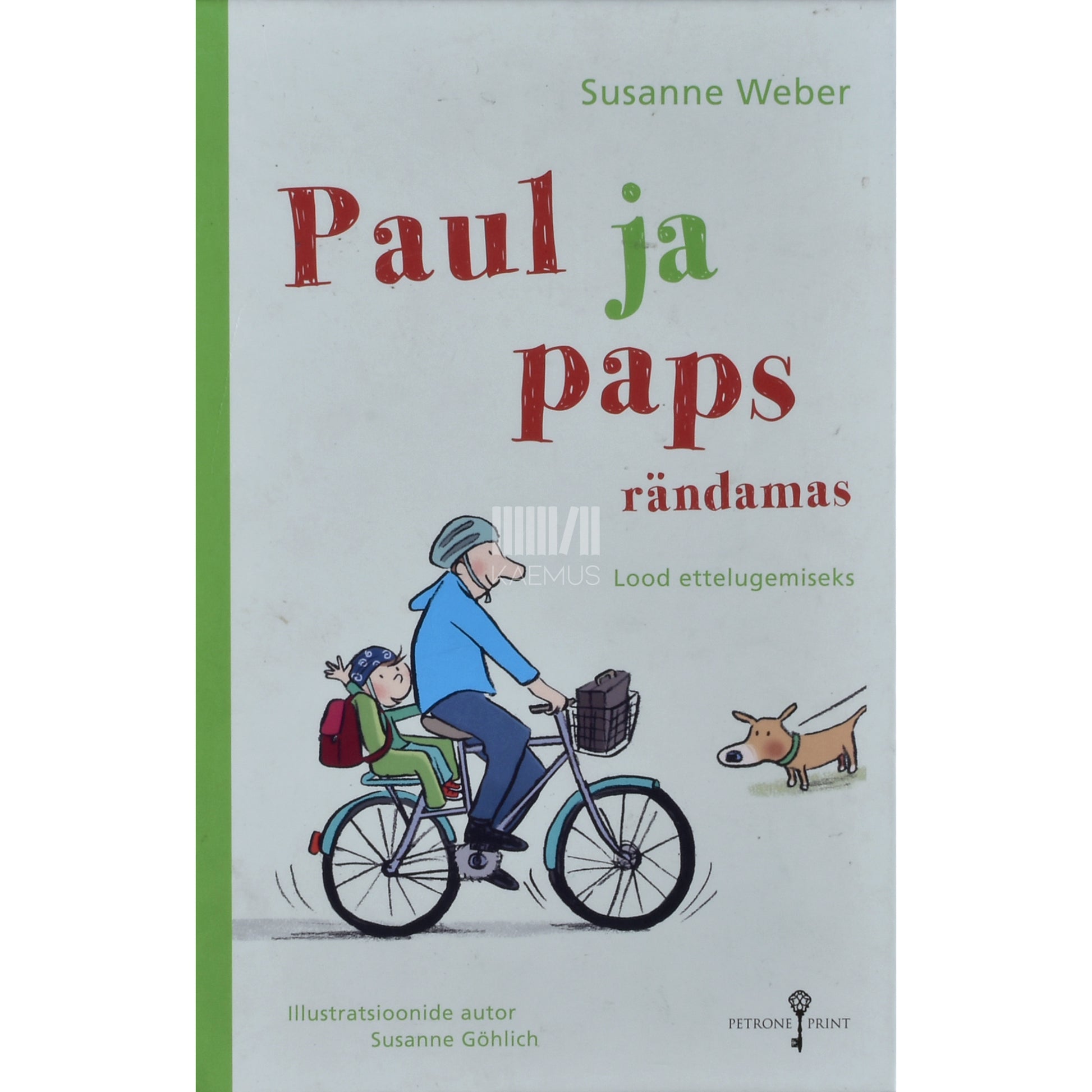 Susanne Weber. Paul ja paps rändamas