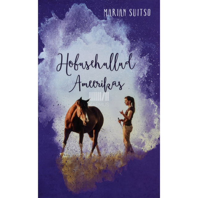 Marian Suitso. Hobusehullud Ameerikas