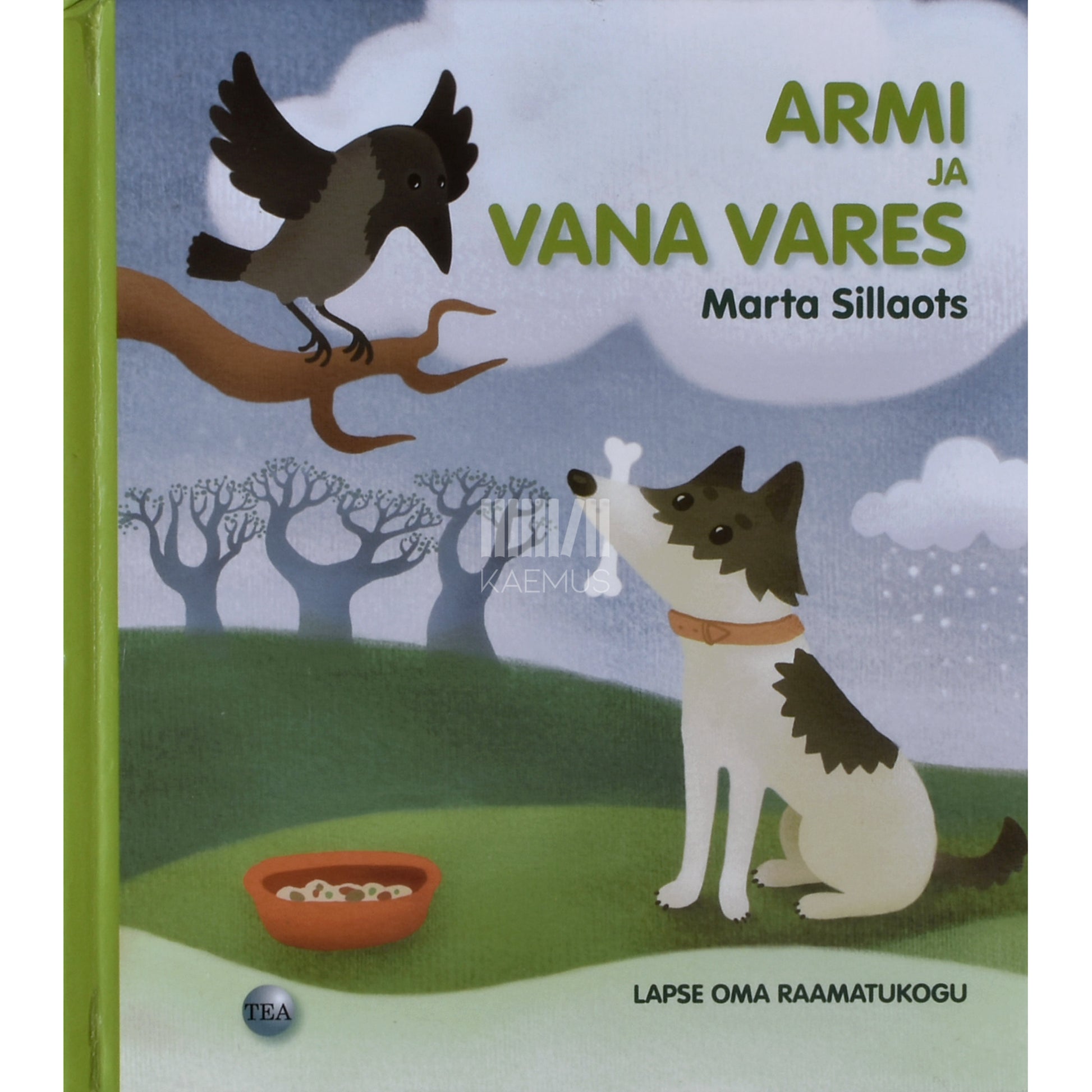 Marta Sillaots. Armi ja vana vares