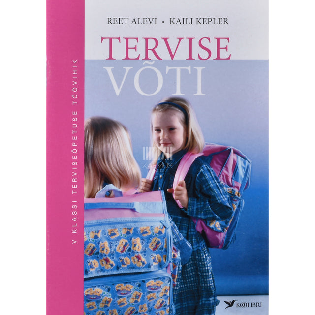 Reet Alevi|Kaili Kepler. Tervise võti