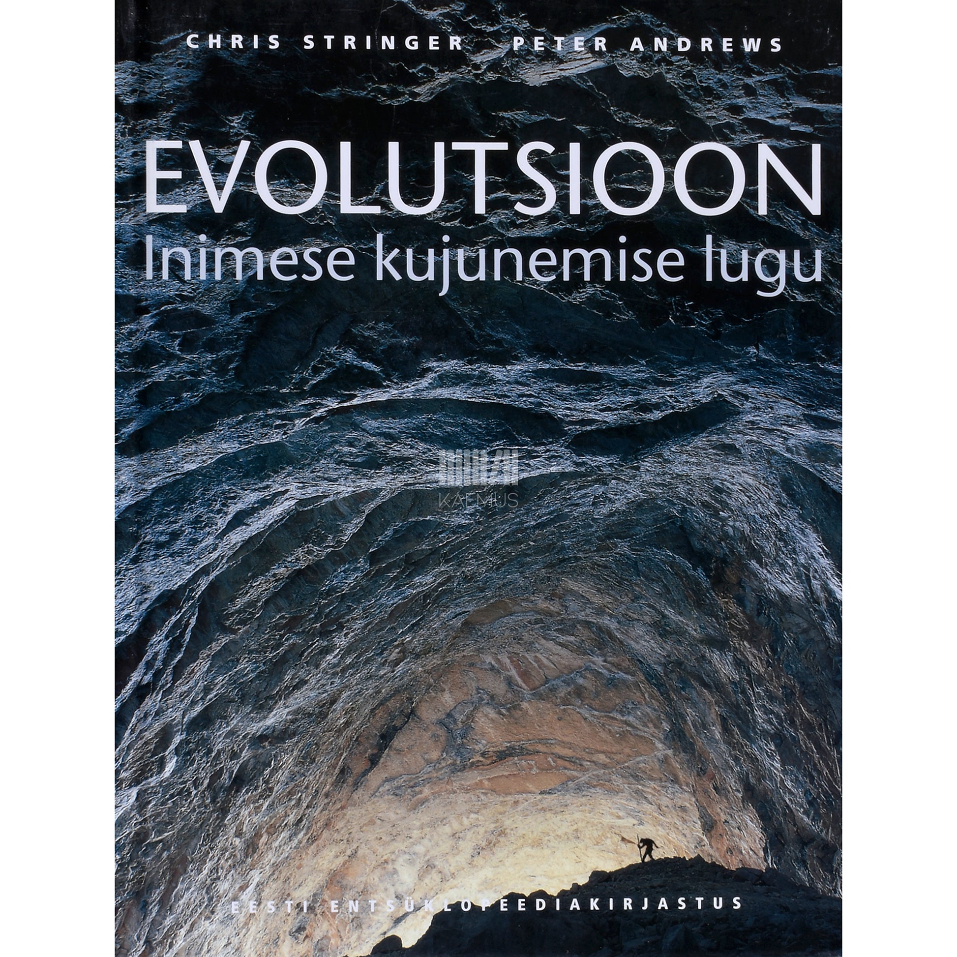 Peter Andrews|Chris Stringer. Evolutsioon