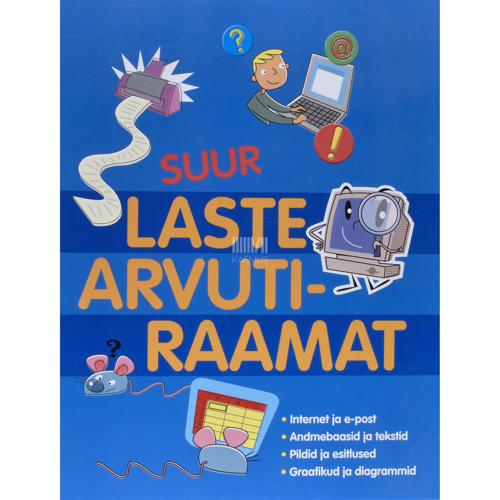 Anne Rooney. Suur laste arvutiraamat