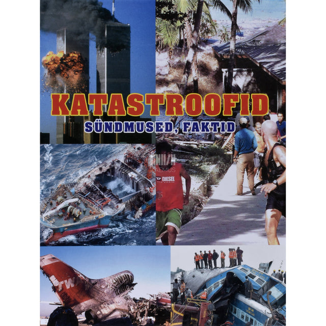 Guido Ilves. Katastroofid. Sündmused, faktid
