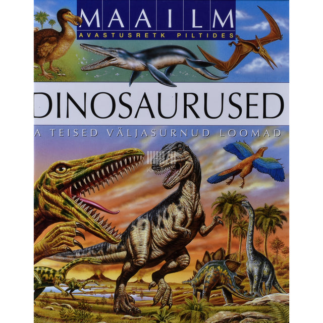 Dinosaurused ja teised väljasurnud loomad
