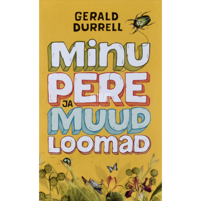 Gerald Durrell. Minu pere ja muud loomad