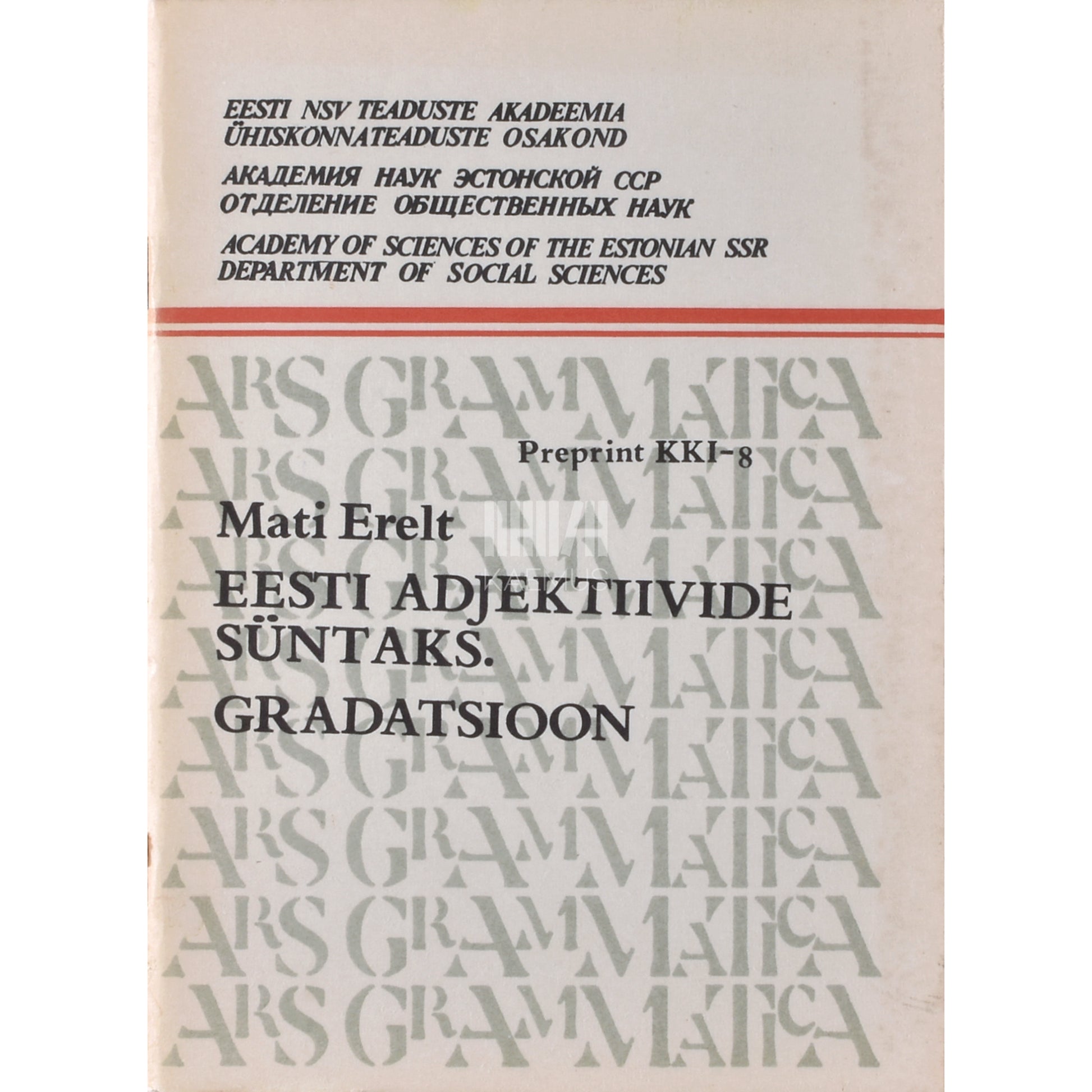 Mati Erelt. Eesti adjektiivide süntaks. Gradatsioon