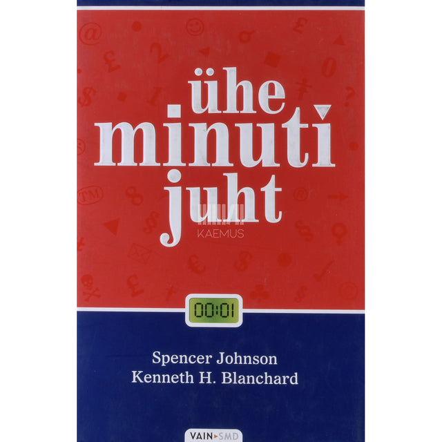 Kenneth Blanchard|Spencer Johnson. Ühe minuti juht