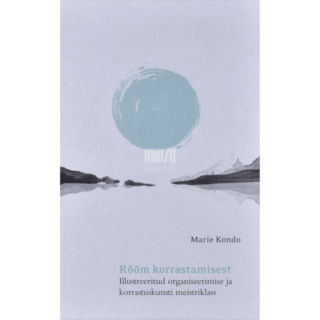 Marie Kondo. Rõõm korrastamisest