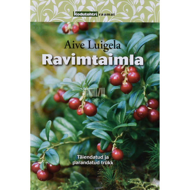 Aive Luigela. Ravimtaimla