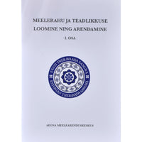 ... Meelerahu ja teadlikkuse loomine ning arendamine 1