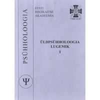 ... Üldpsühholoogia lugemik 1. osa