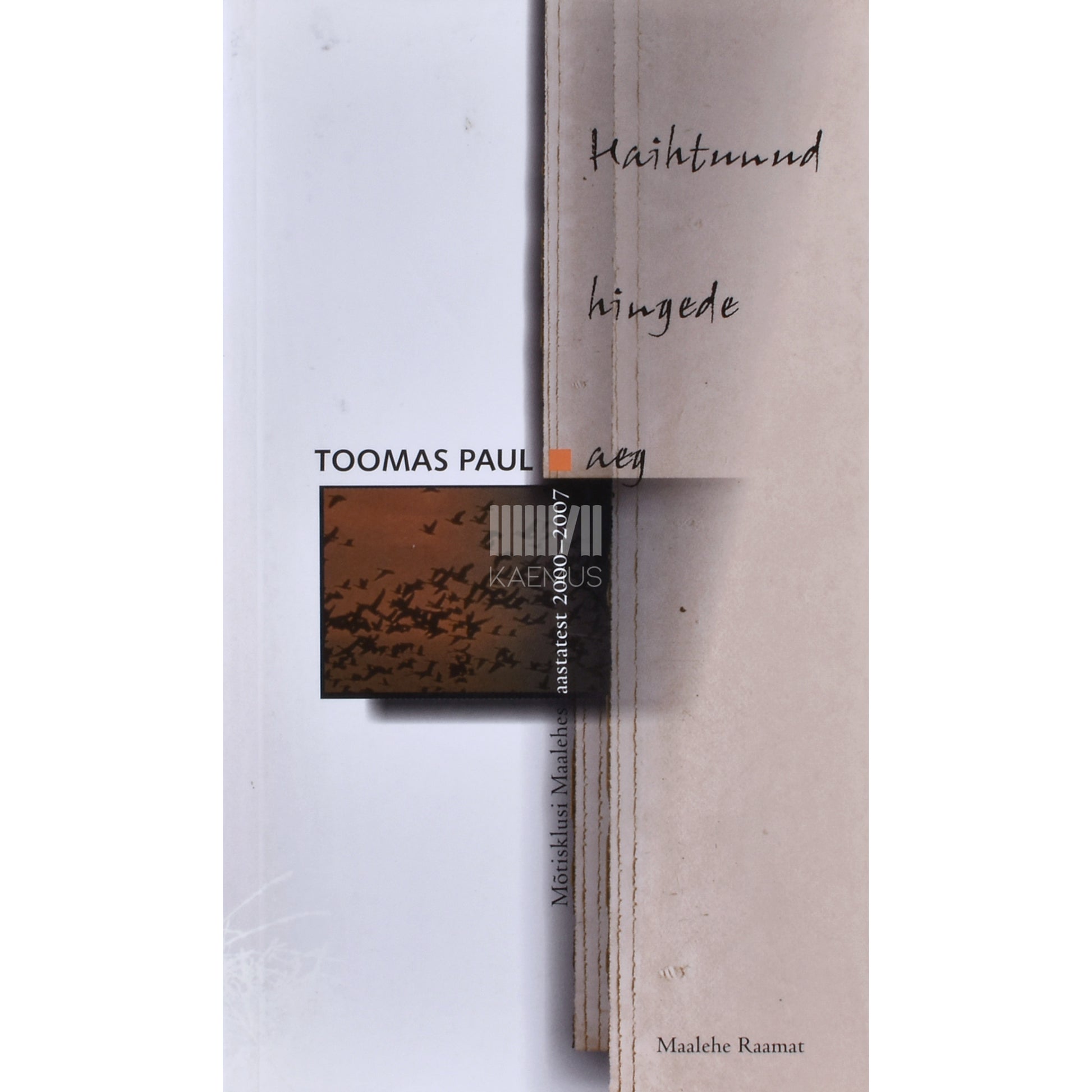Toomas Paul. Haihtunud hingede aeg