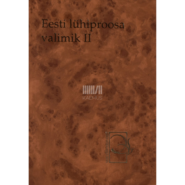Eesti lühiproosa valimik keskkoolile 2. osa