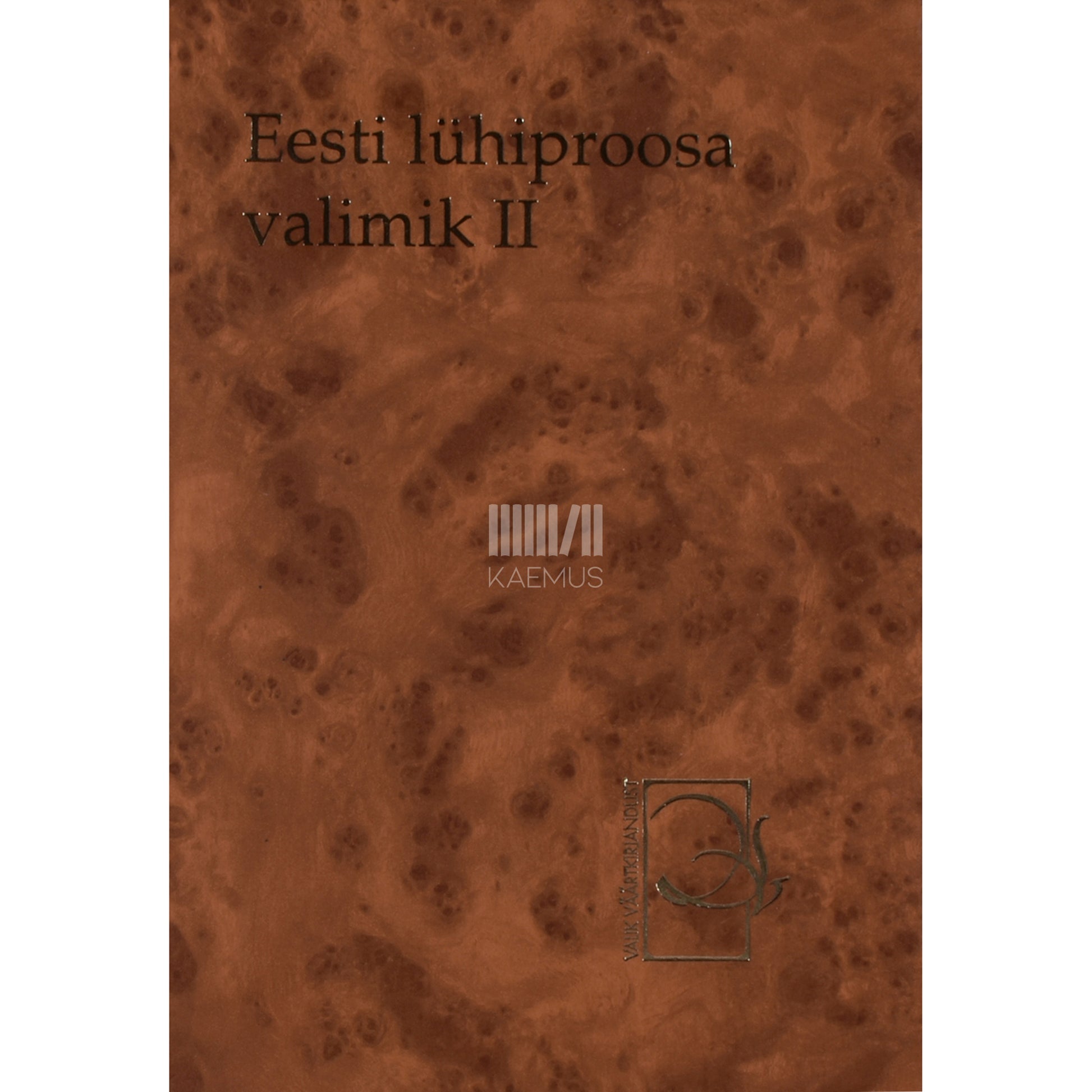 Eesti lühiproosa valimik keskkoolile 2. osa