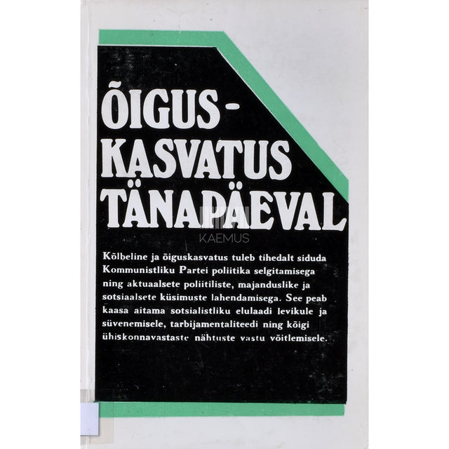 Õiguskasvatus tänapäeval