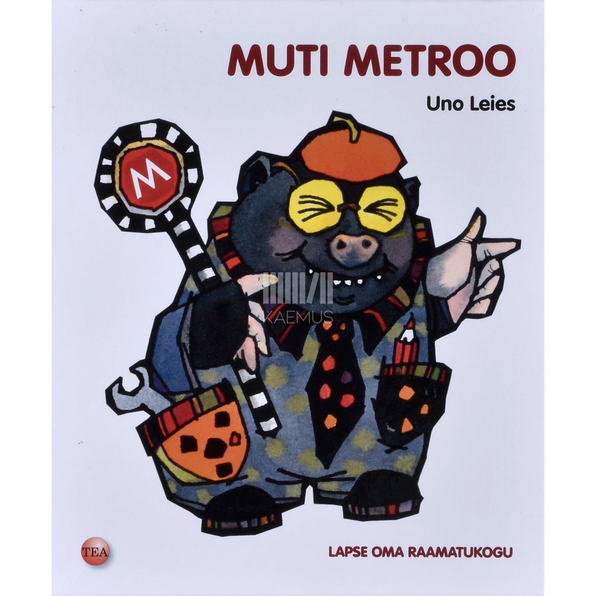 Uno Leies. Muti metroo
