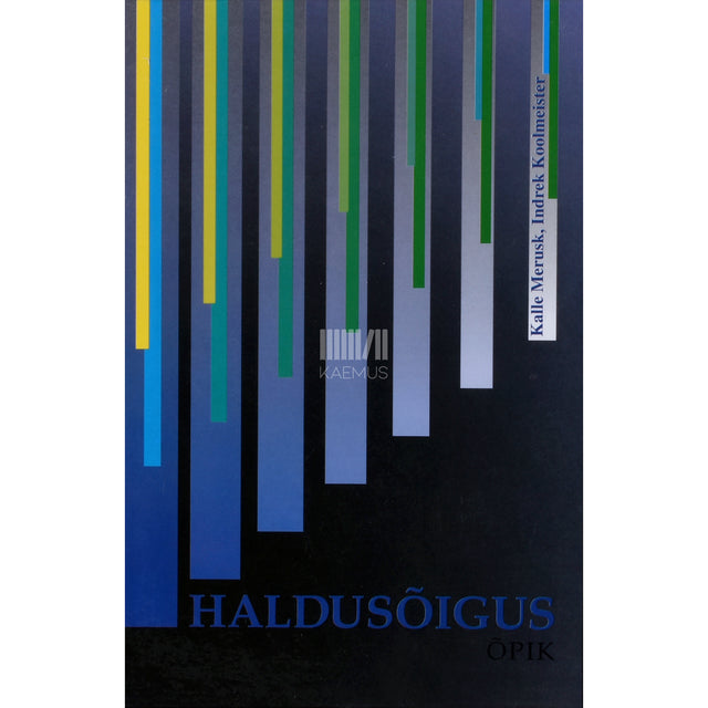 Indrek Koolmeister|Kalle Merusk. Haldusõigus