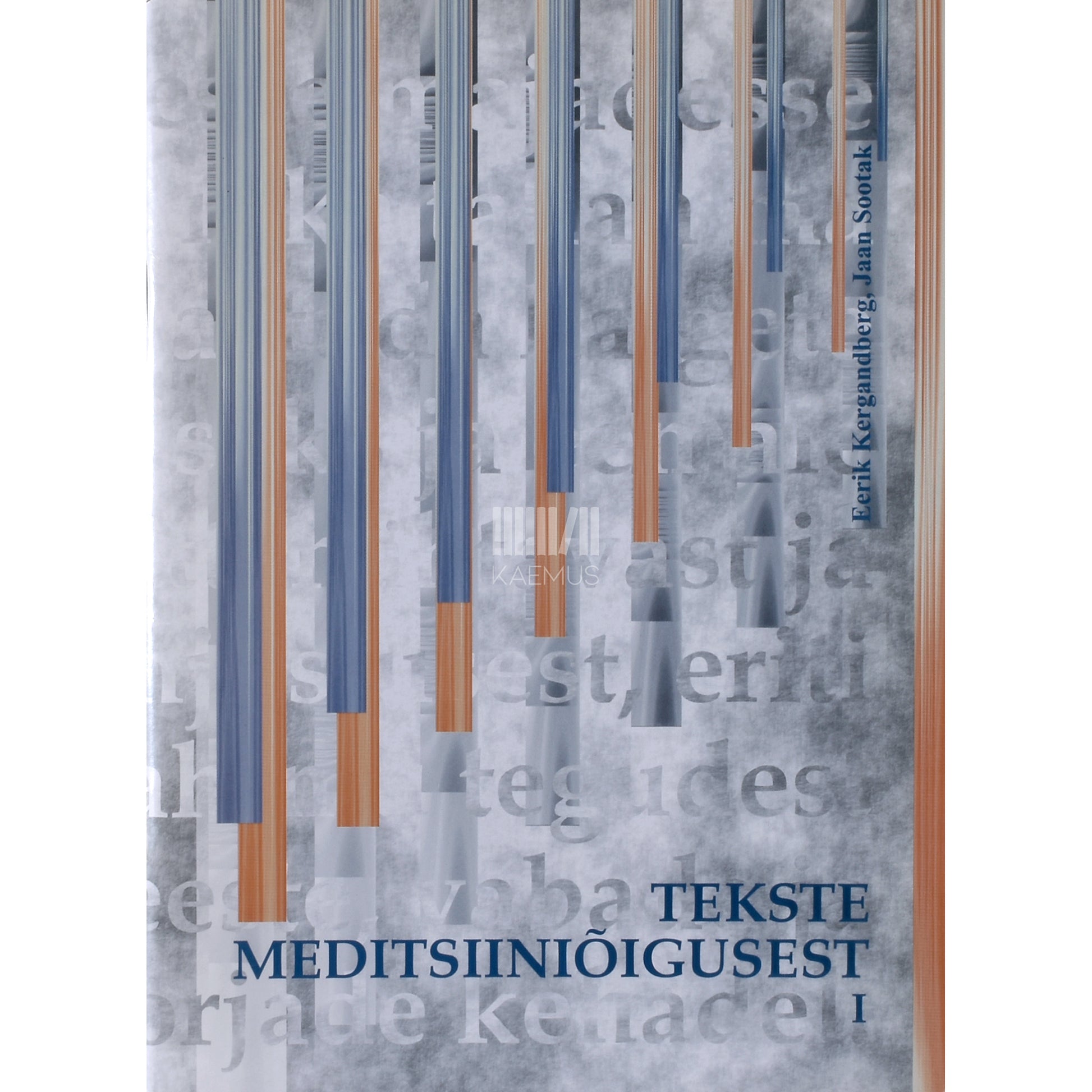 Tekste meditsiiniõigusest 1. osa