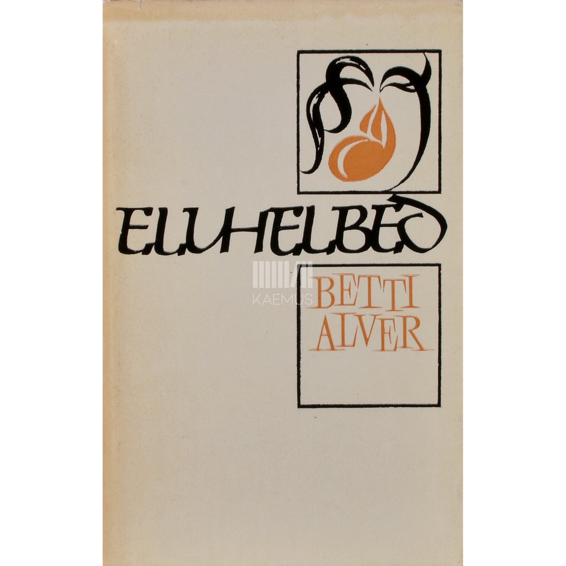 Betti Alver. Eluhelbed