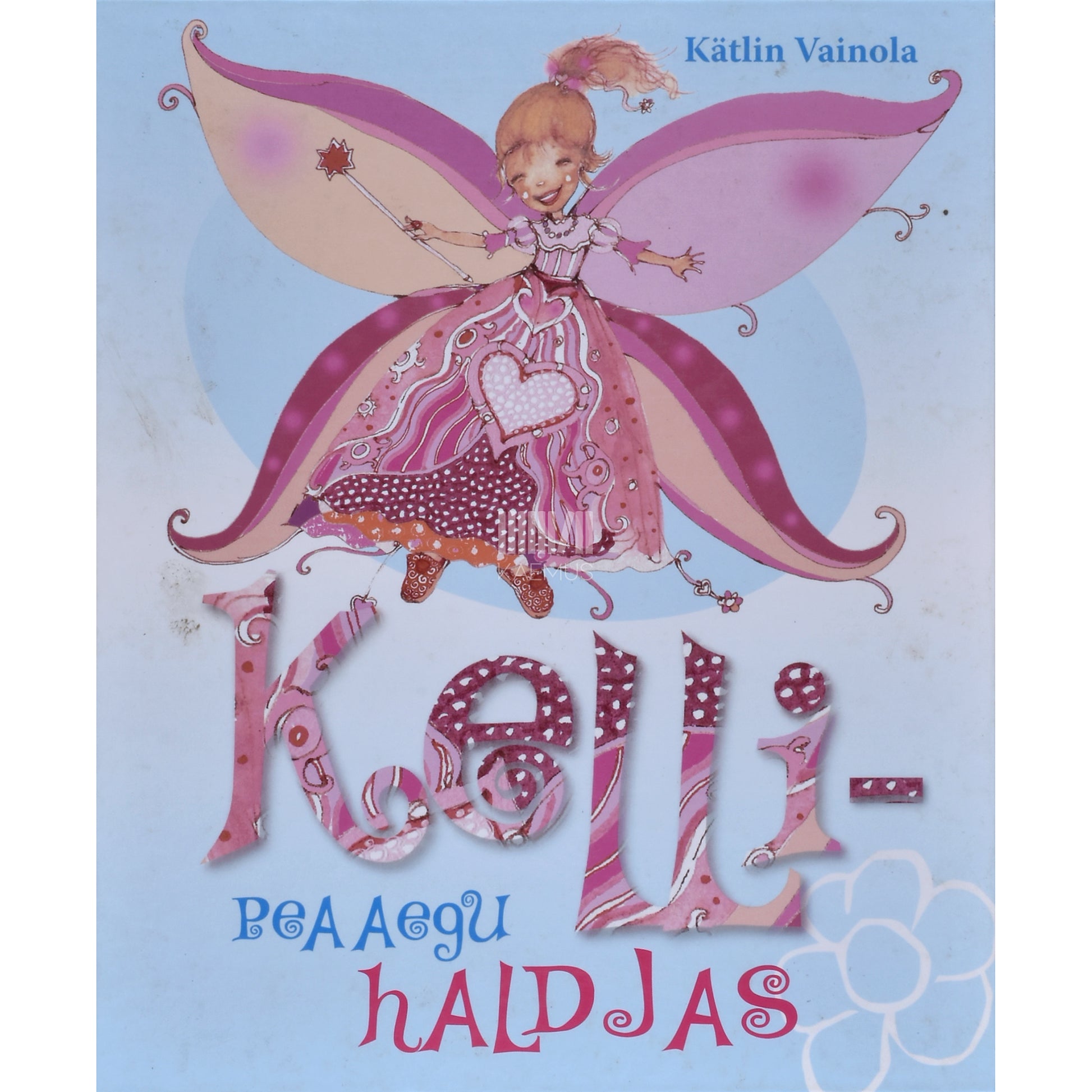 Kätlin Vainola. Kelli - peaaegu haldjas