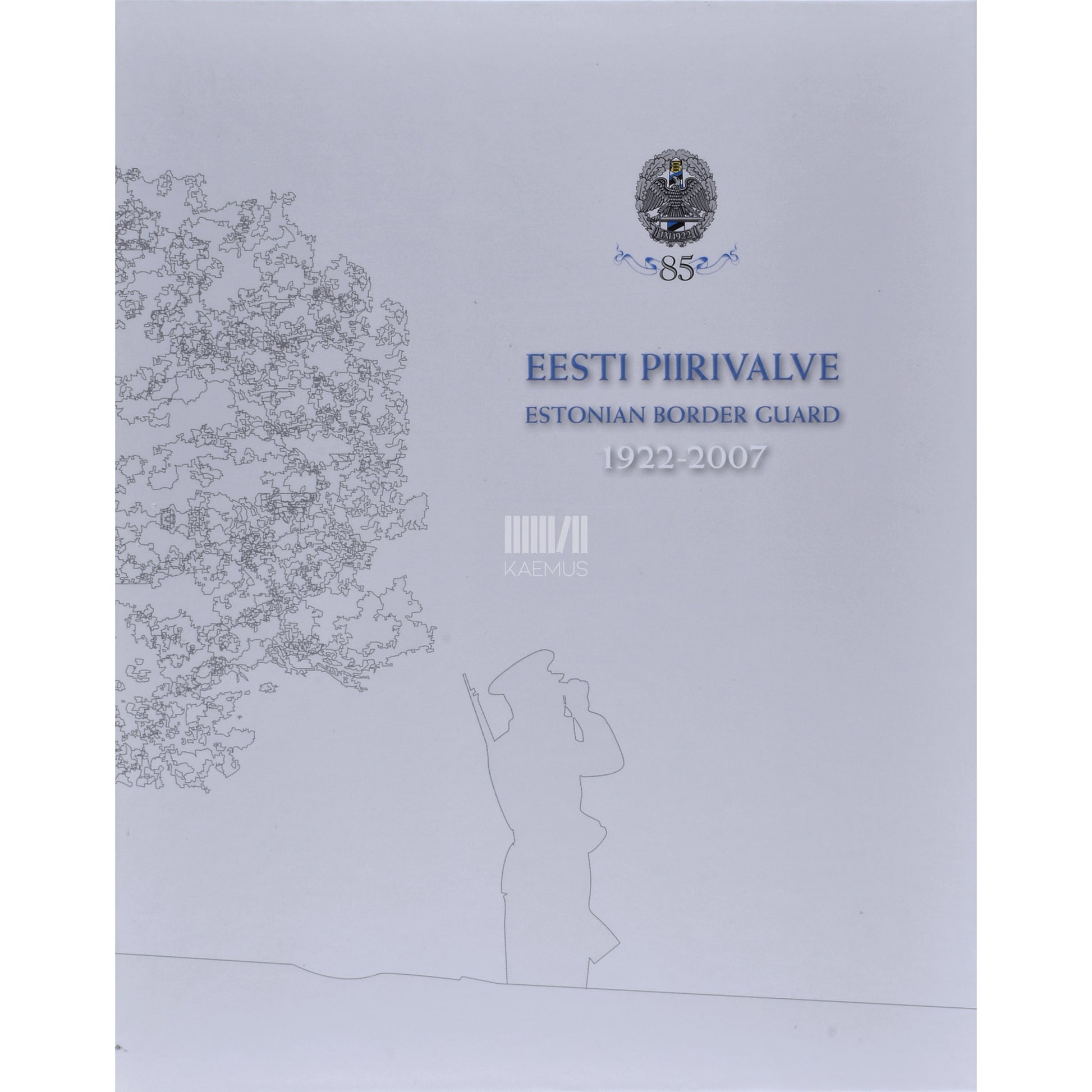 Eesti Piirivalve 1922-2007